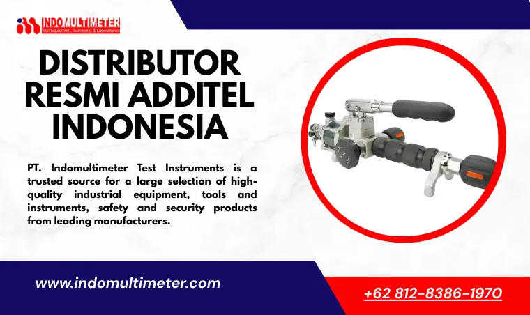 Distributor Resmi Additel Indonesia Terpercaya