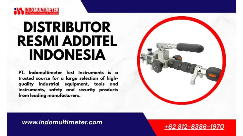 Trusted Official Distributor of Additel Indonesia