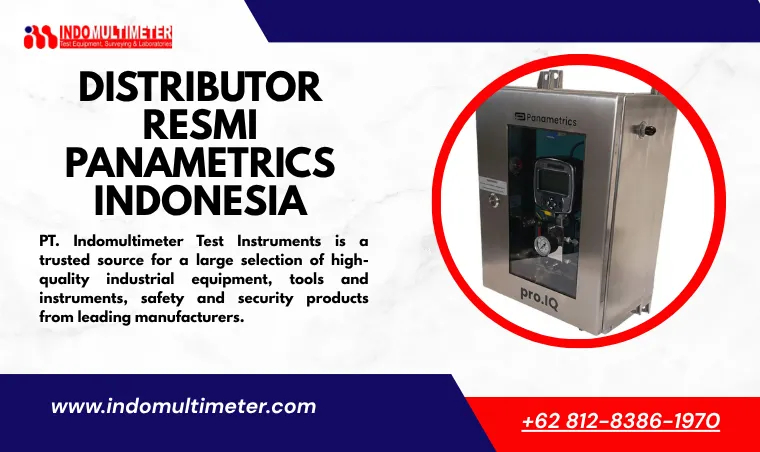Official Distributor of Panametrics Indonesia with Original Products Official Distributor of Panametrics Indonesia with Original Products